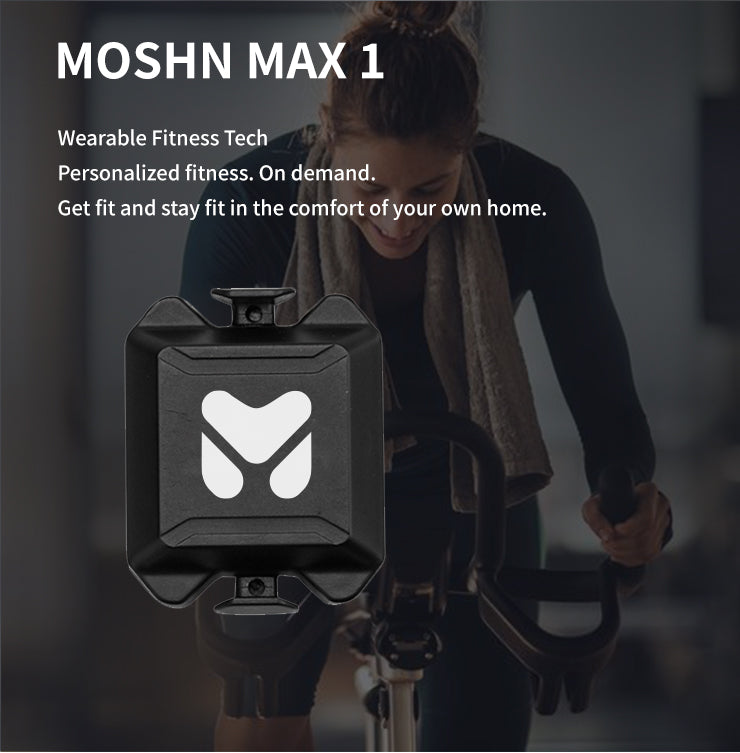 MOSHN MAX 1